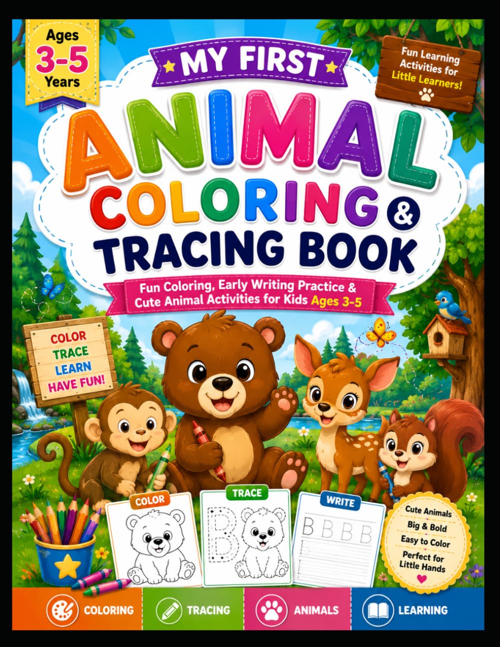 My First Animal Coloring & Tracing Book: Coloring, Tracing & Learning Activities for Preschool and Kindergarten Children
