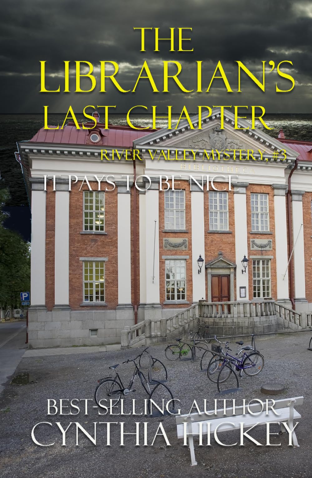 The Librarian's Last Chapter: Book Three in the River Valley Mystery Series (A River Valley Christian Cozy Mystery)