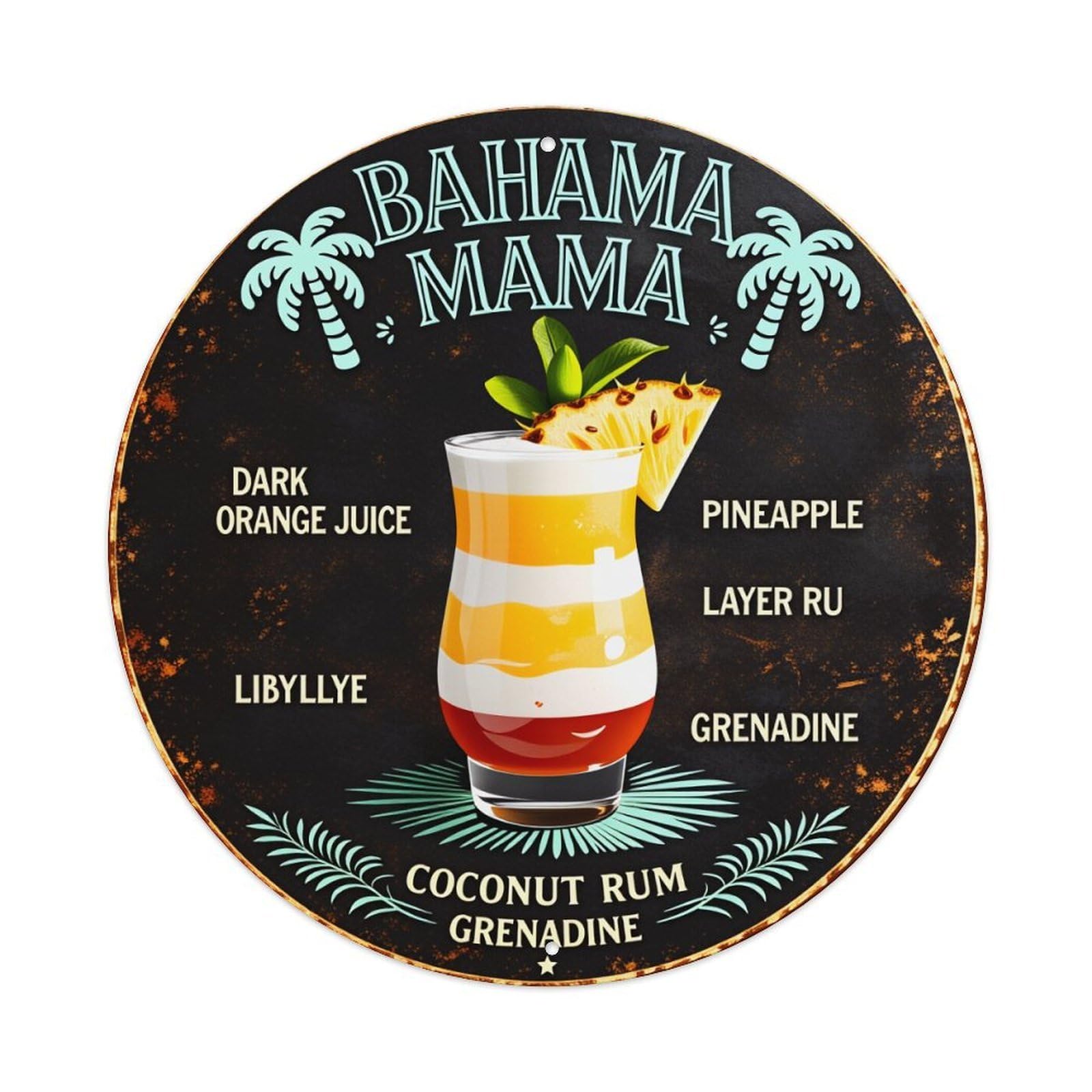 Bahama Mama Cocktail Design Pattern Vintage Metal Tin Sign Retro Wall Decor for Home Bar Garage Cafe, Indoor & Outdoor Decorative，circle Metal Poster, 8x8 Inch