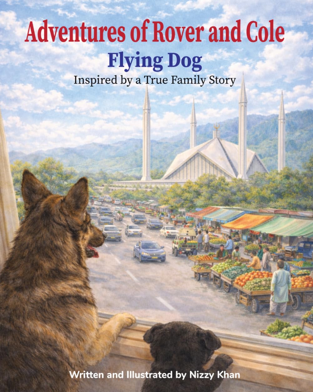Flying Dog: Inspired by True Family Memories (Adventures of Rover and Cole)