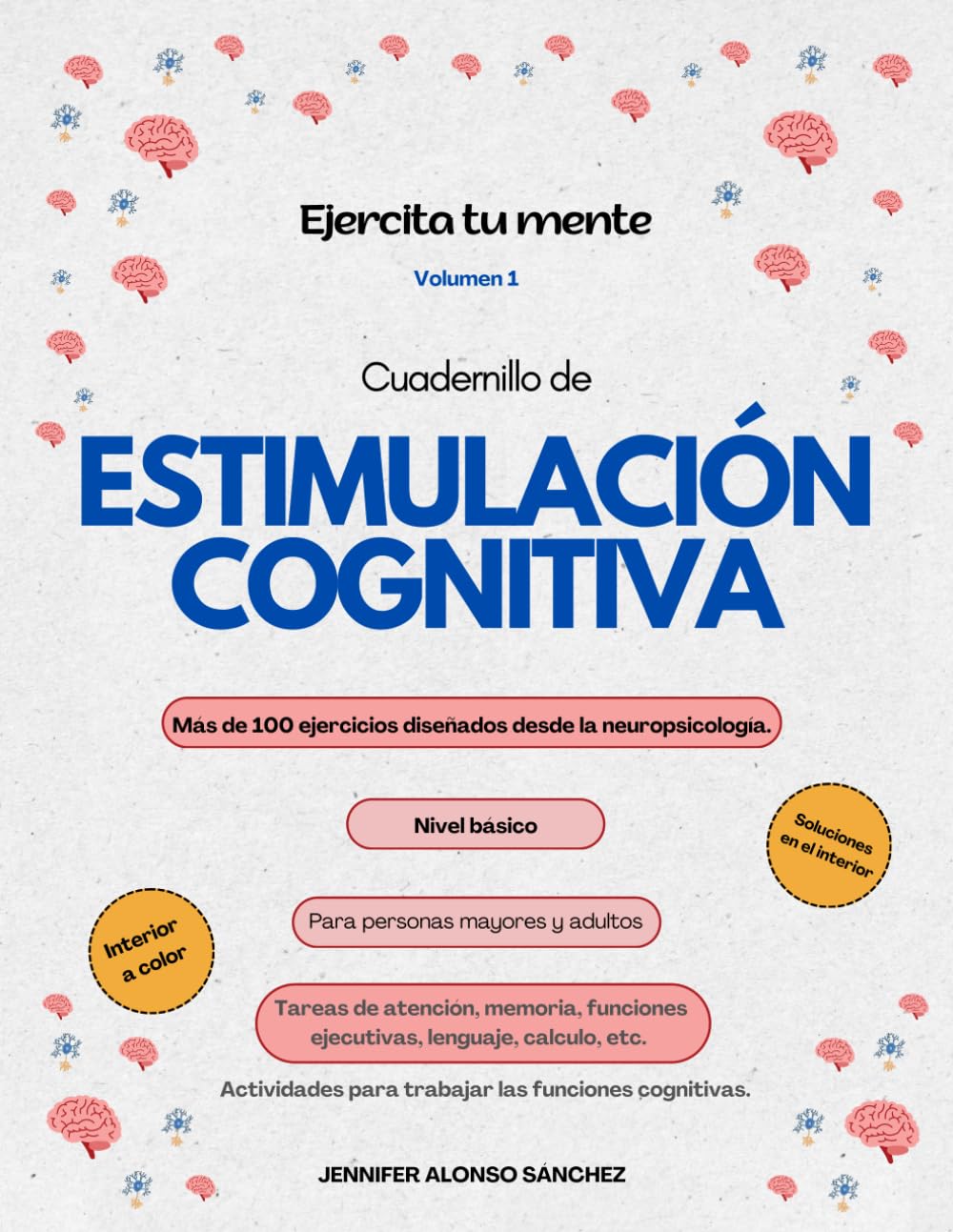 CUADERNILLO ESTIMULACIÓN COGNITIVA: NIVEL BÁSICO