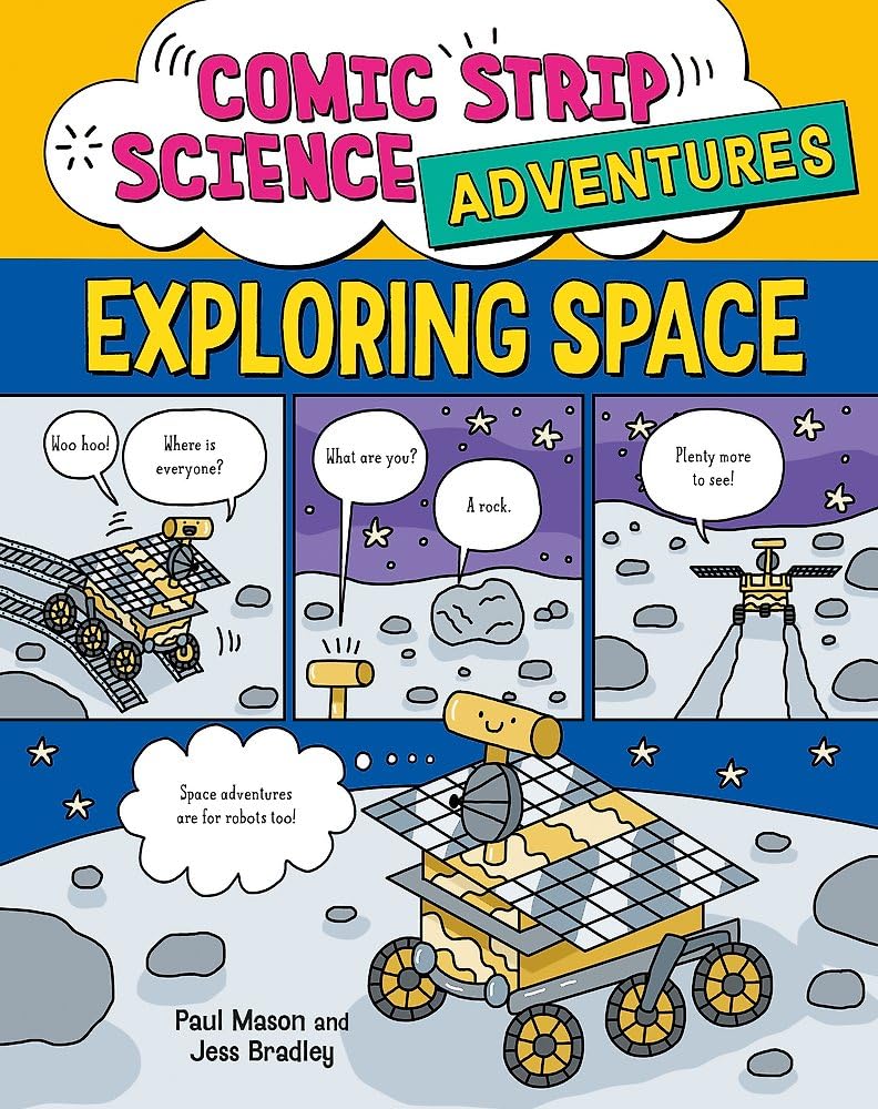 Exploring Space (Comic Strip Science Adventures)