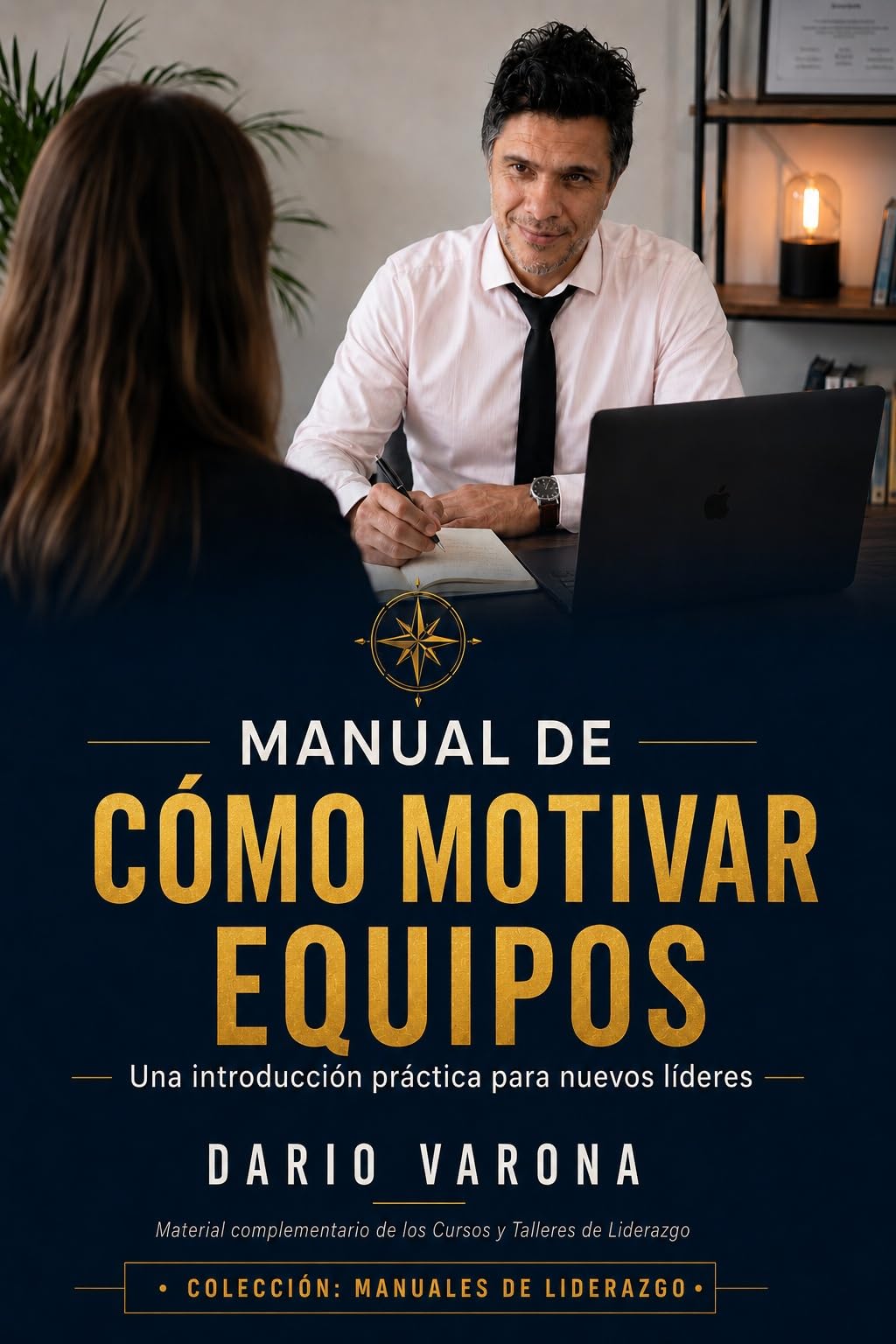 Cover of Manual de cómo motivar equipos
