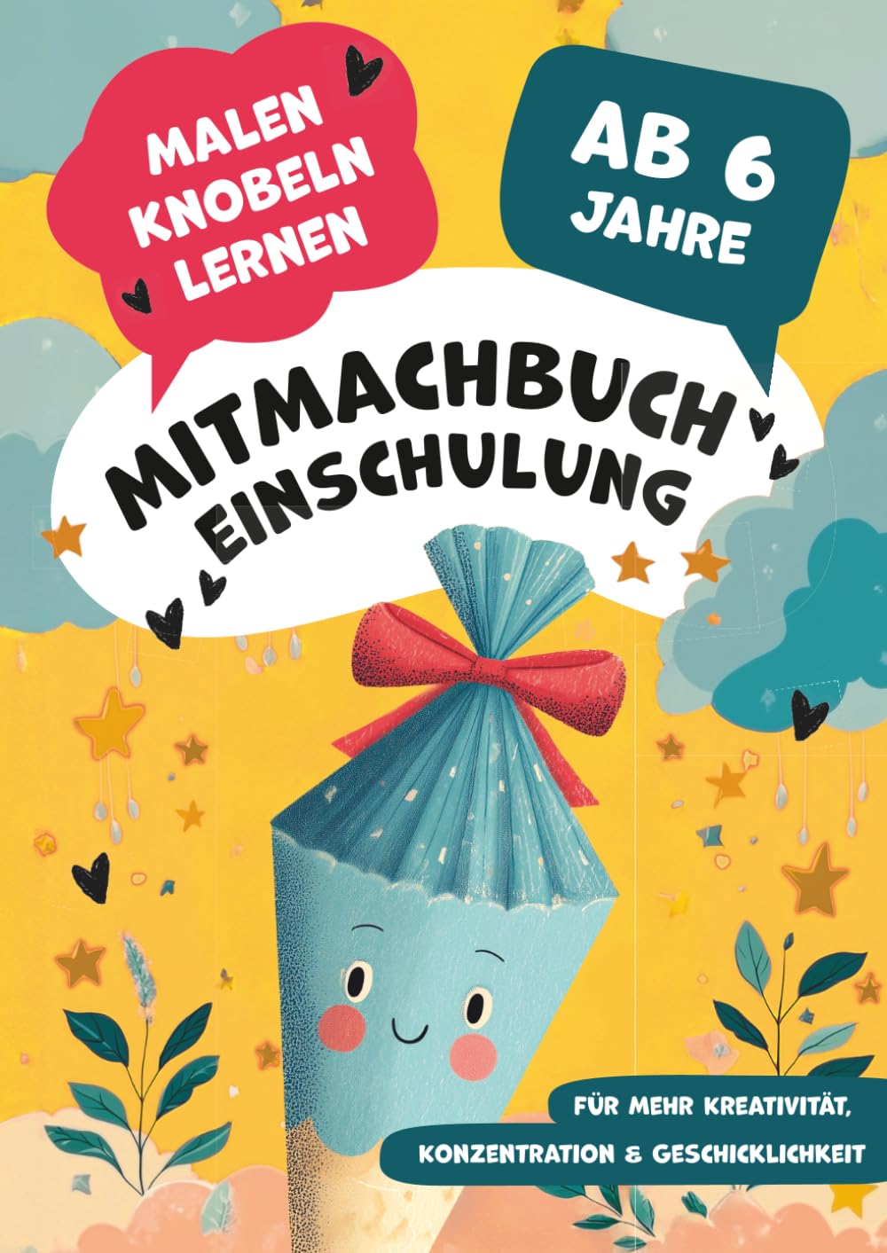 Mitmachbuch zur Einschulung ab 6 Jahren – Rätsel, Logikspiele, Ausmalbilder & Mandalas: 100 Seiten Beschäftigungsspaß für Schulanfänger mit Denkspielen, Labyrinthen und Sudokus