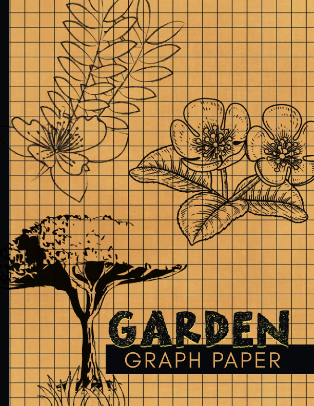 Garden Graph Paper: 110 Grid Line Pages Sketchbook For Gardeners, Garden Design Graph Paper Notebook