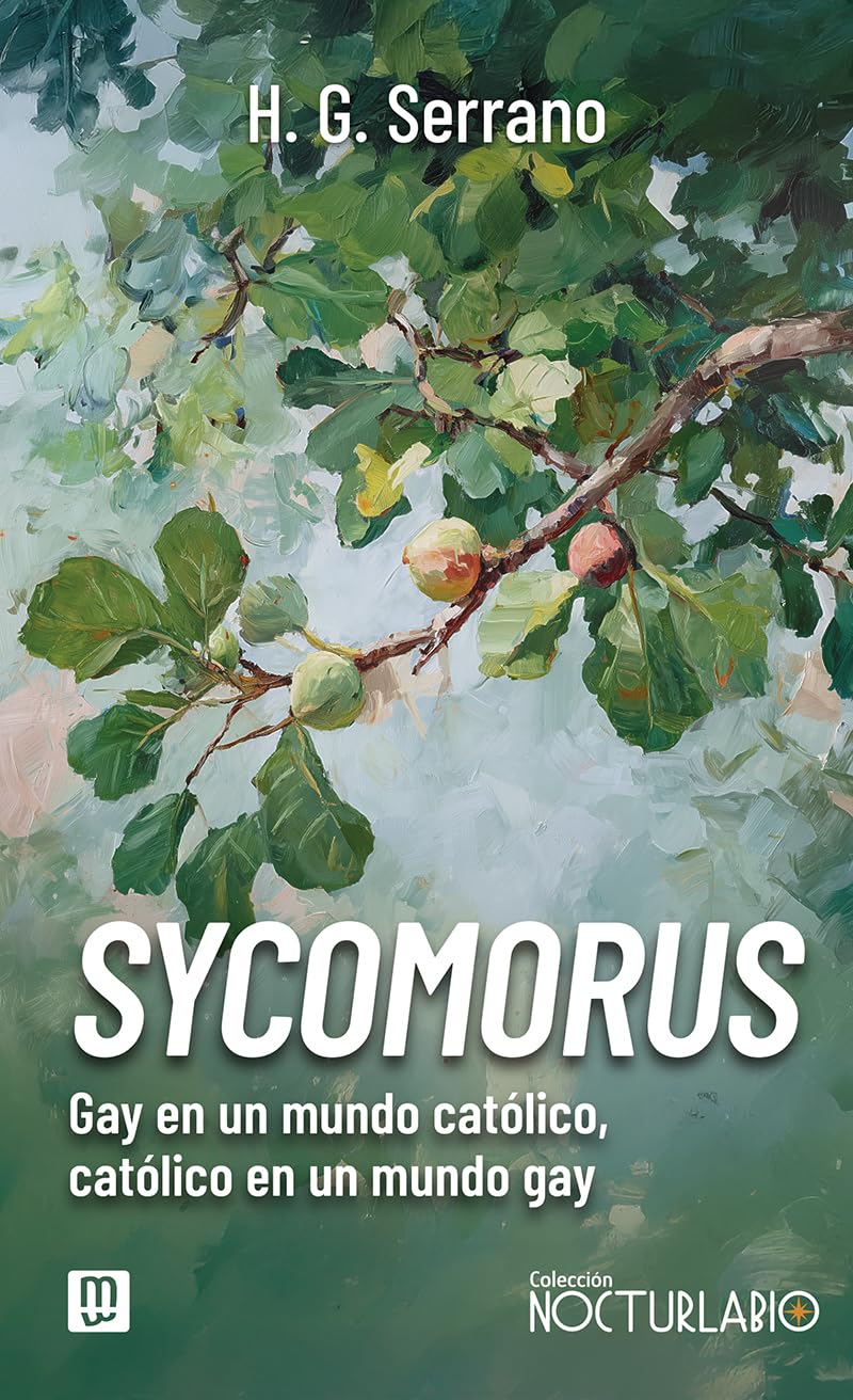 Sycomorus: Gay en un mundo católico, católico en un mundo gay: 8