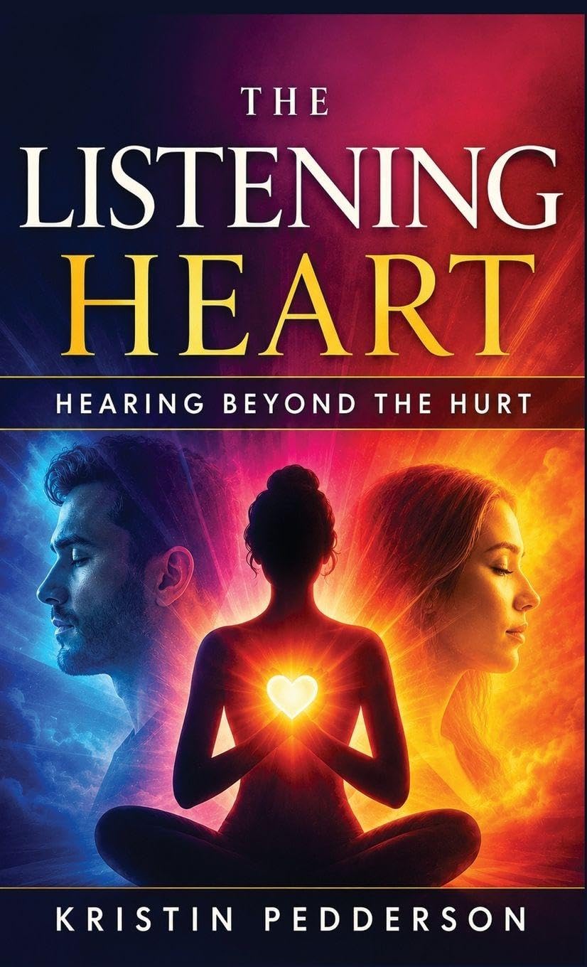 The Listening Heart Hearing Beyond the Hurt