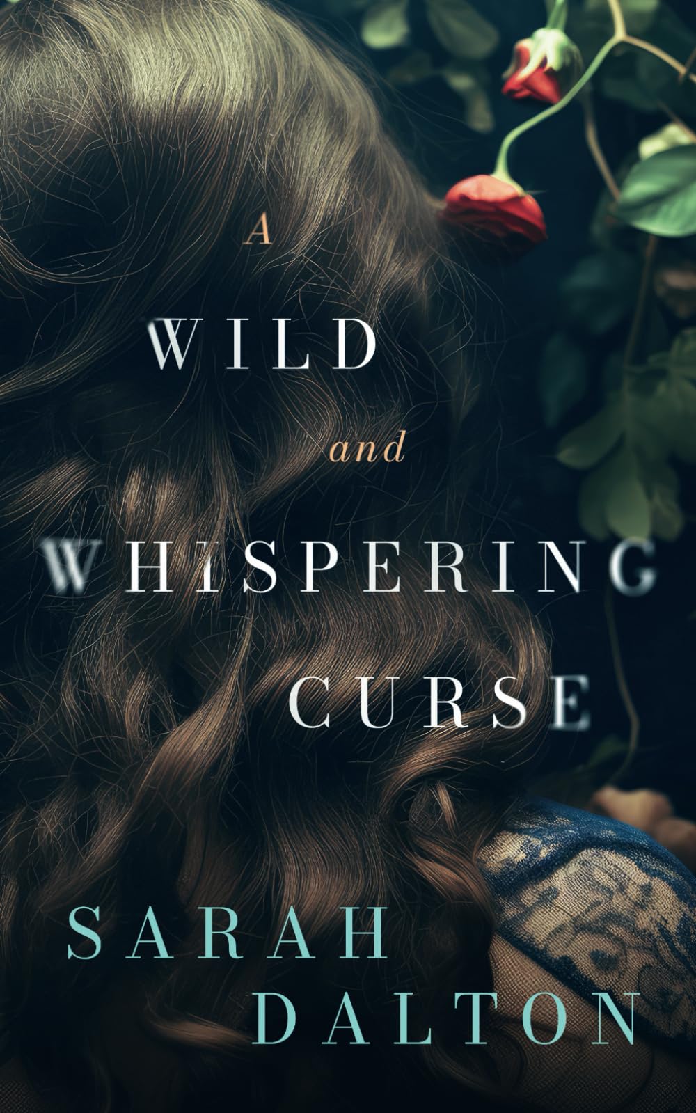 A Wild and Whispering Curse