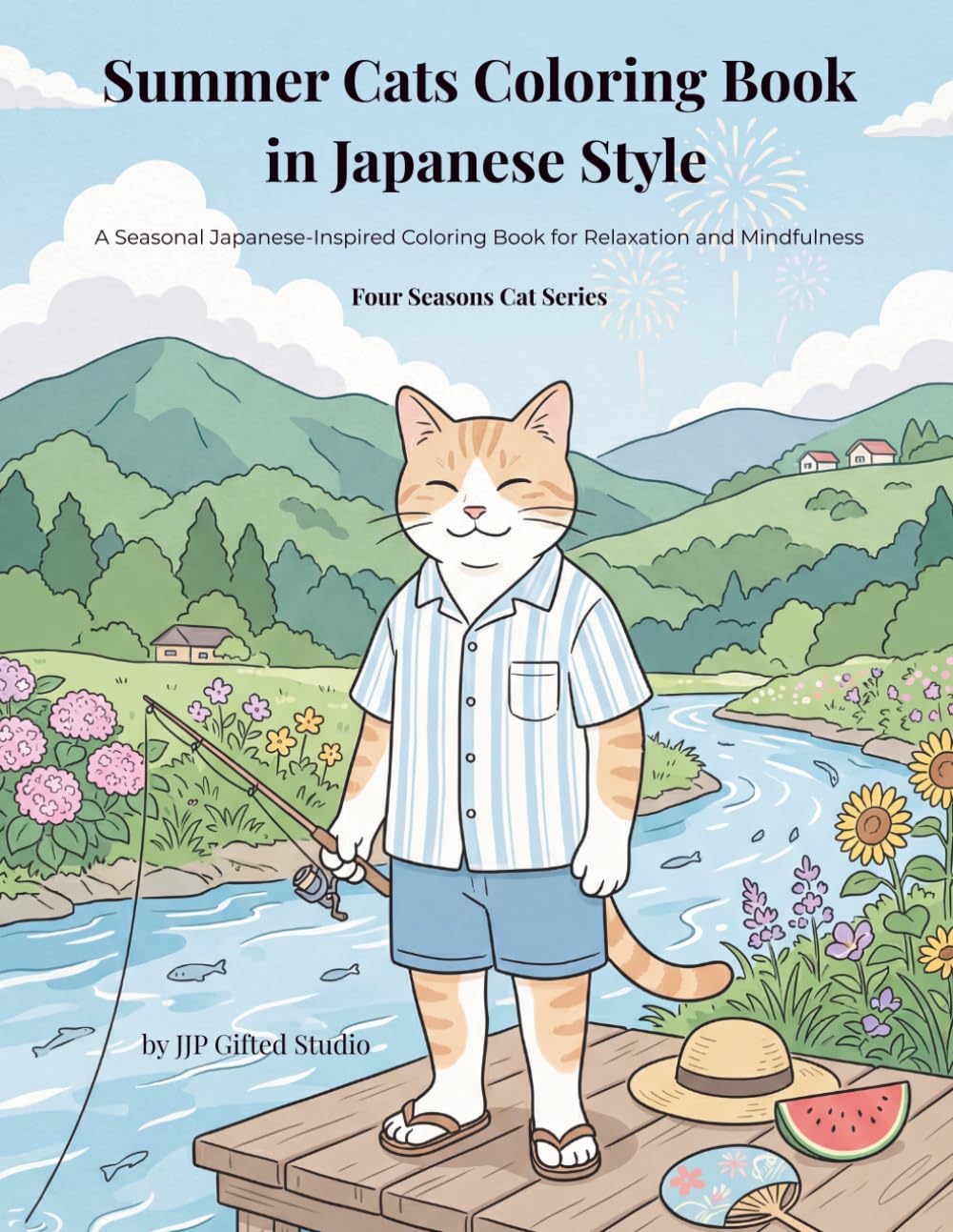 Summer Cats Coloring Book in Japanese Style: A Seasonal Japanese-Inspired Coloring Book for Relaxation and Mindfulness (Four Seasons Cat Series)