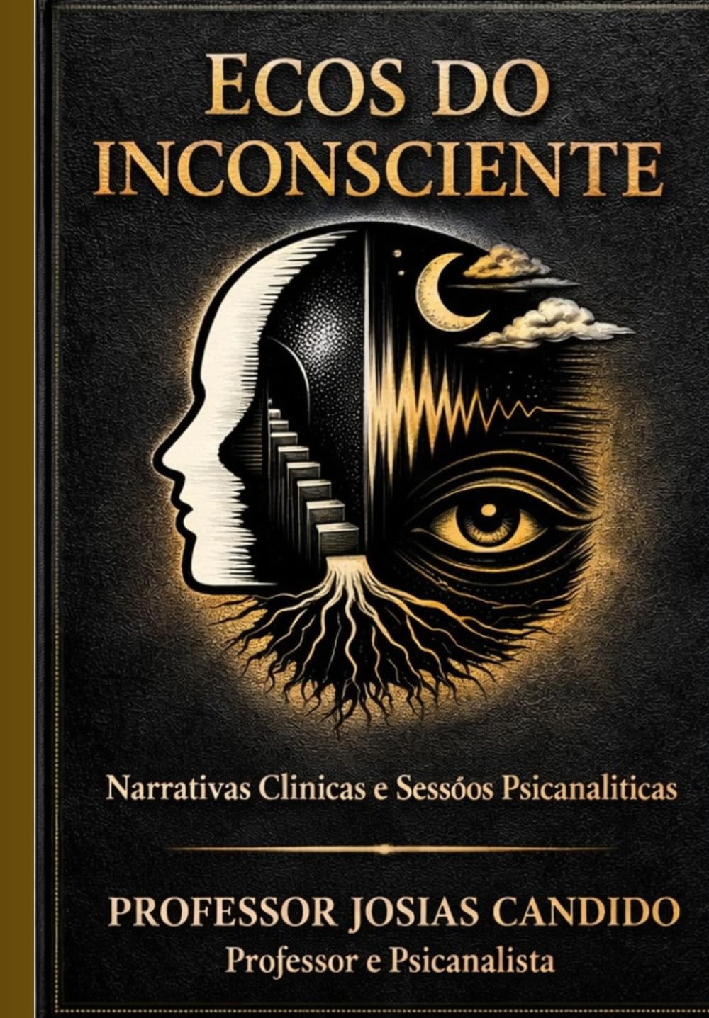 Ecos do Inconsciente: Por que sua vida se repete e o que está por trás das suas escolhas