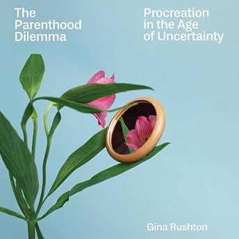 The Parenthood Dilemma Audiobook by Gina Rushton episode artwork