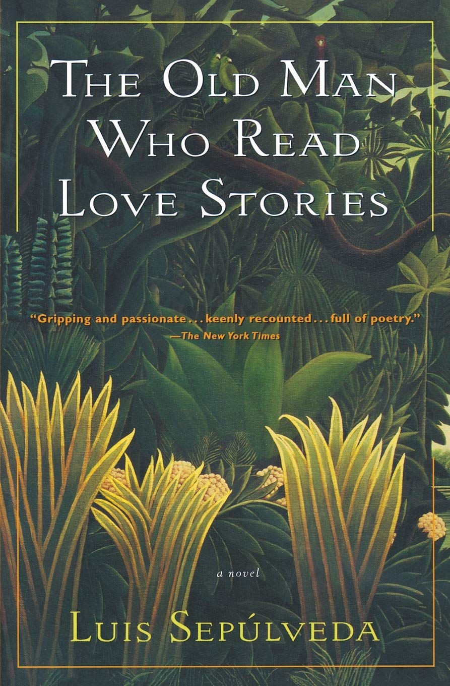 Mariner Books The Old Man Who Read Love Stories