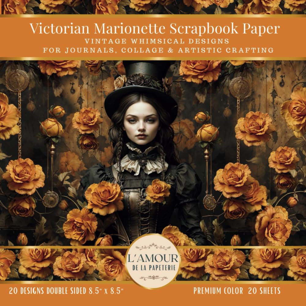 Victorian Marionette Scrapbook Paper: Vintage Whimsical Designs For Journals, Collage & Artistic Crafting