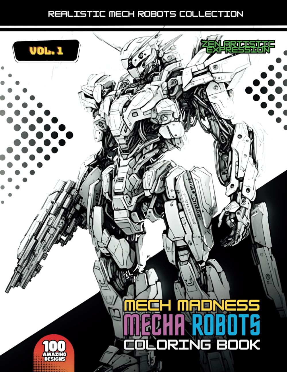 Mecha Robots Coloring Book: Mech Madness: A fantastic world full of Robots with realistic design.