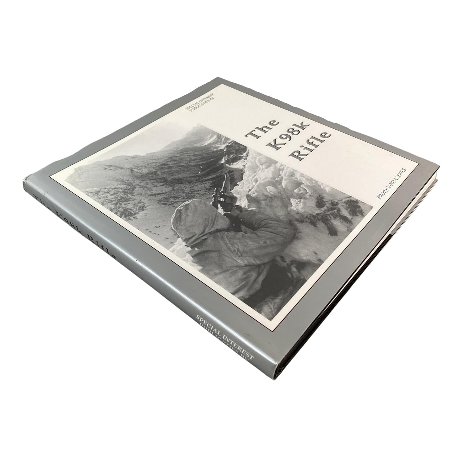 K98K Rifle (The Propaganda Photo Series)      Hardcover – July 19, 2001
