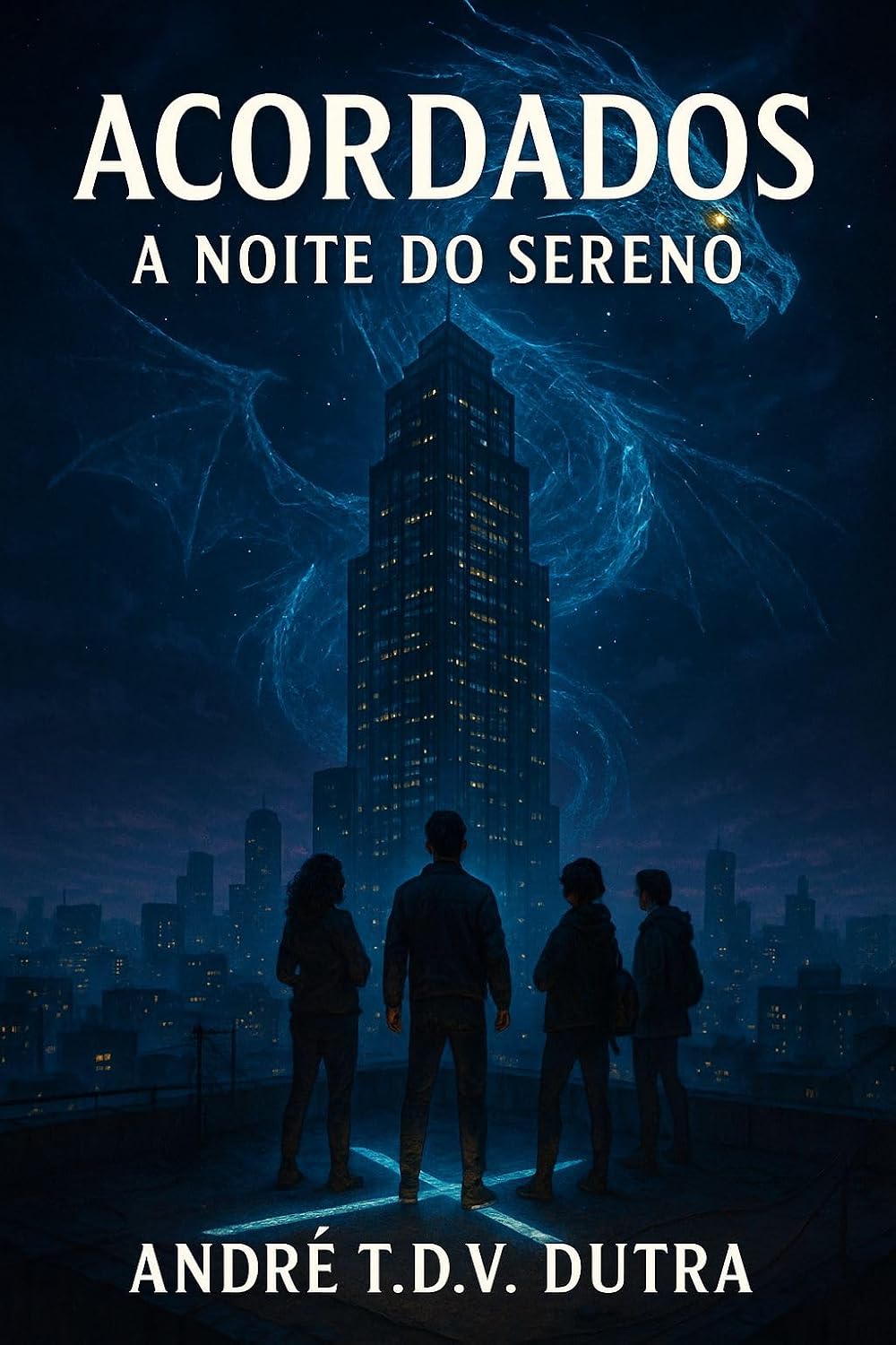 Acordados: A Noite do Sereno (Portuguese Edition)
