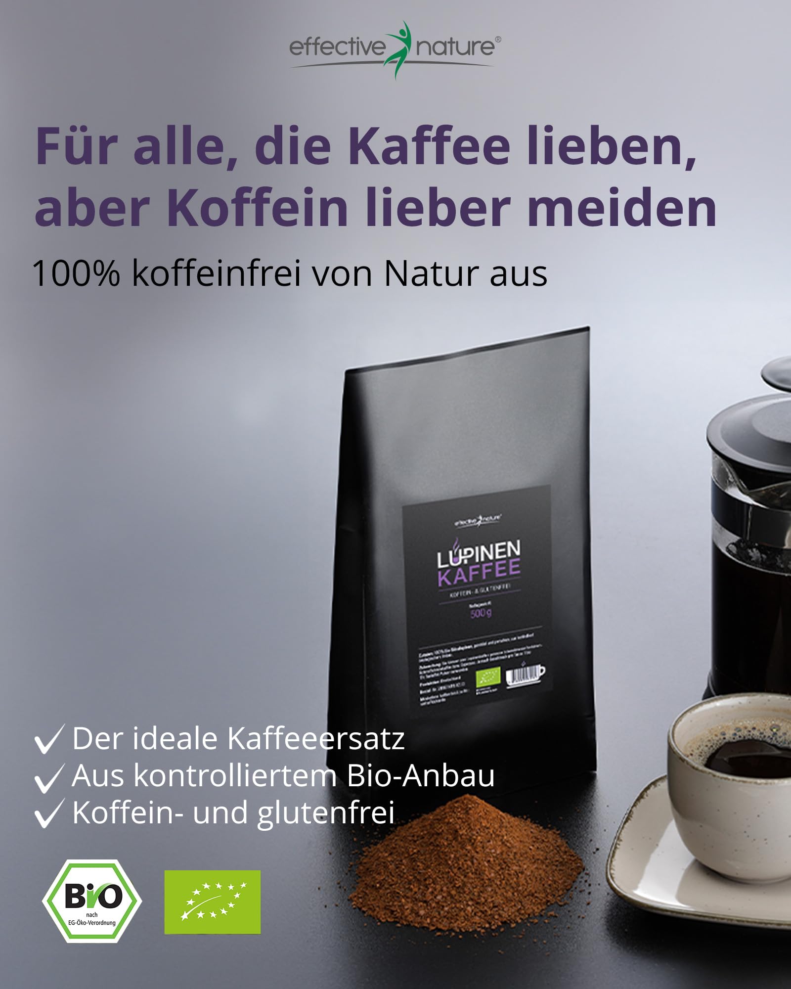 effective nature Lupinenkaffee 500 g Pulver - Koffeinfreier Kaffeeersatz aus Süßlupine - Basisch - Vollmundig & Nussig - Regional aus Deutschland