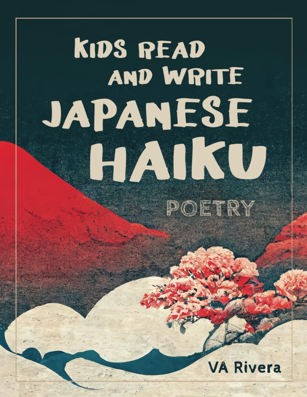 Kids Read and Write Japanese Haiku: Poetry (Kids Read and Write Poetry)