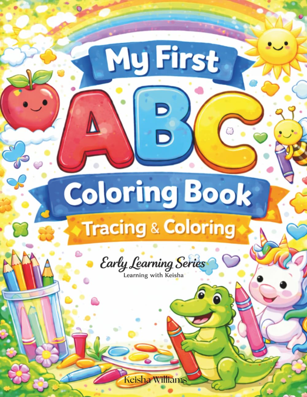 My First ABC Coloring Book: Tracing & Coloring