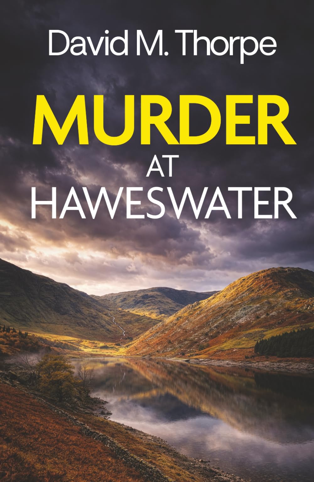 MURDER AT HAWESWATER a gripping British crime mystery (Detective Simon Wayland Mysteries)