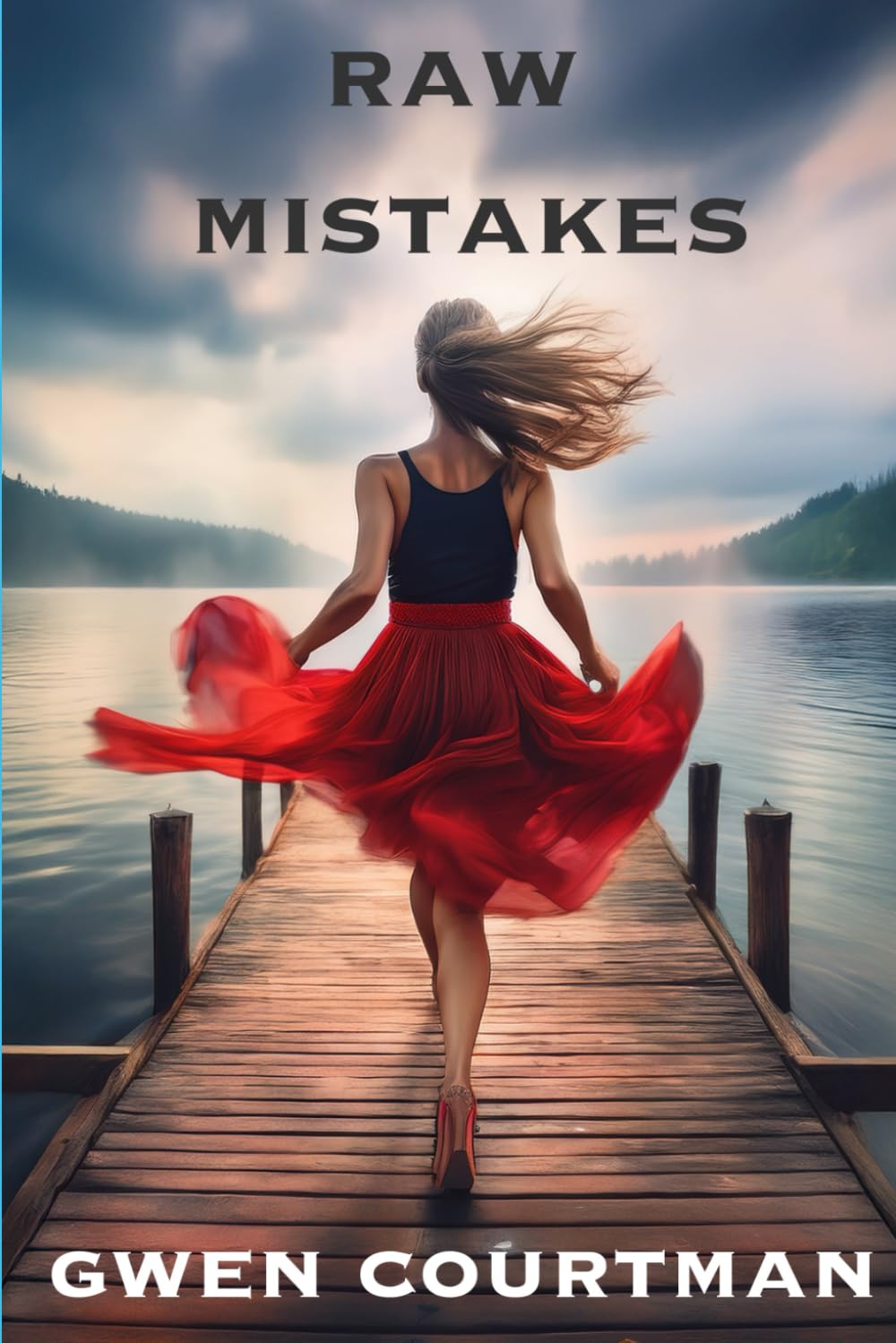 Raw Mistakes: A Heart-wrenching Story of Love, Loss and Forgiveness. (Raw Mistakes Series)
