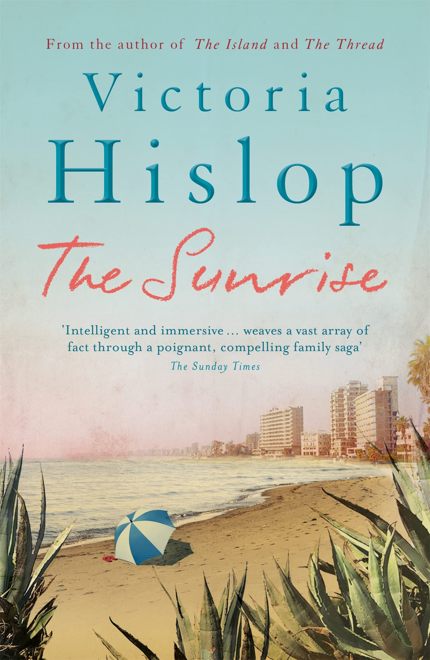 The Sunrise: The Number One Sunday Times bestseller 'Fascinating and moving'