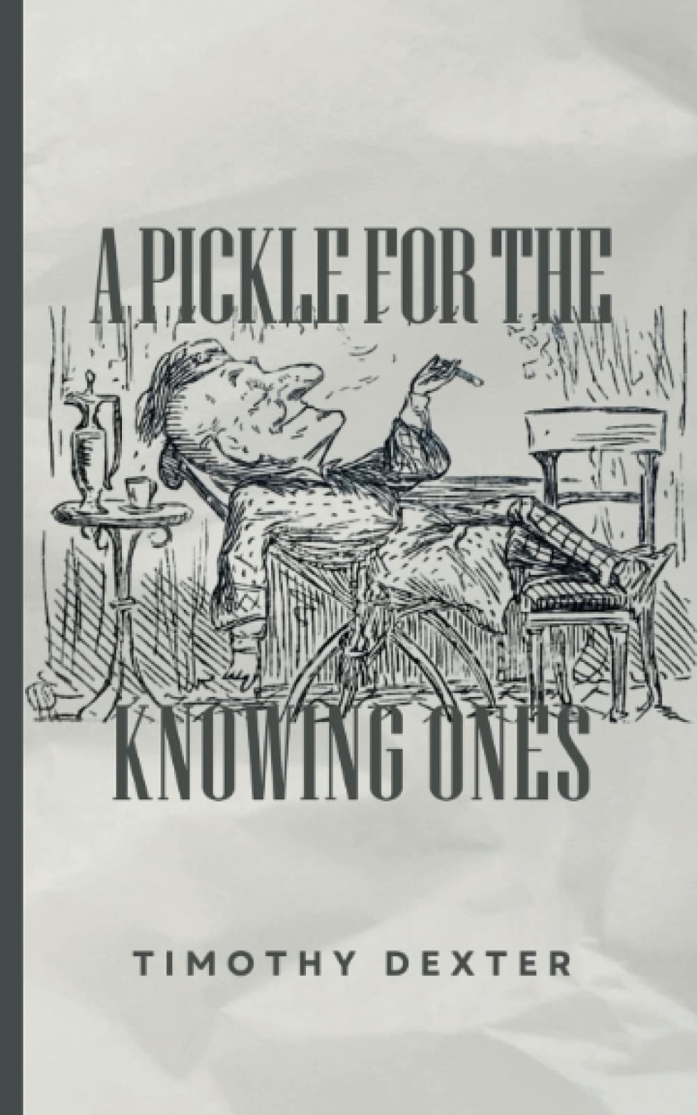 A Pickle for the Knowing Ones: 19th Century satirical criticism (Annotated)