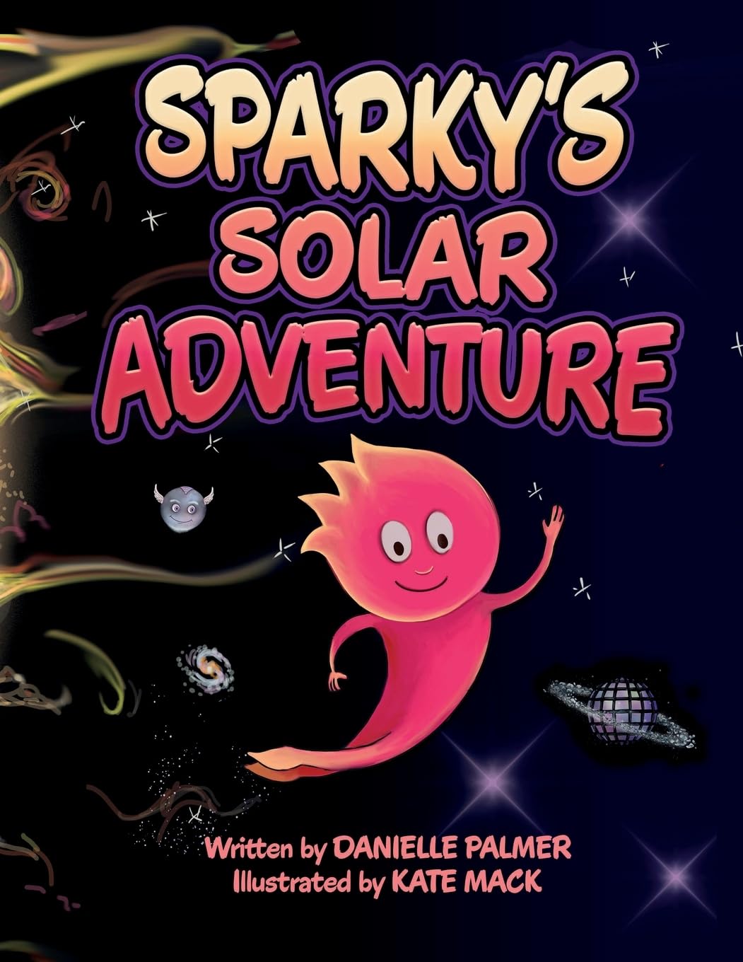 Sparky's Solar Adventure: Sparky's Solar Adventure: A Playful Journey Through the Solar System, Filled with Friendship, Fun, and Cosmic Wonders!: A journey through space