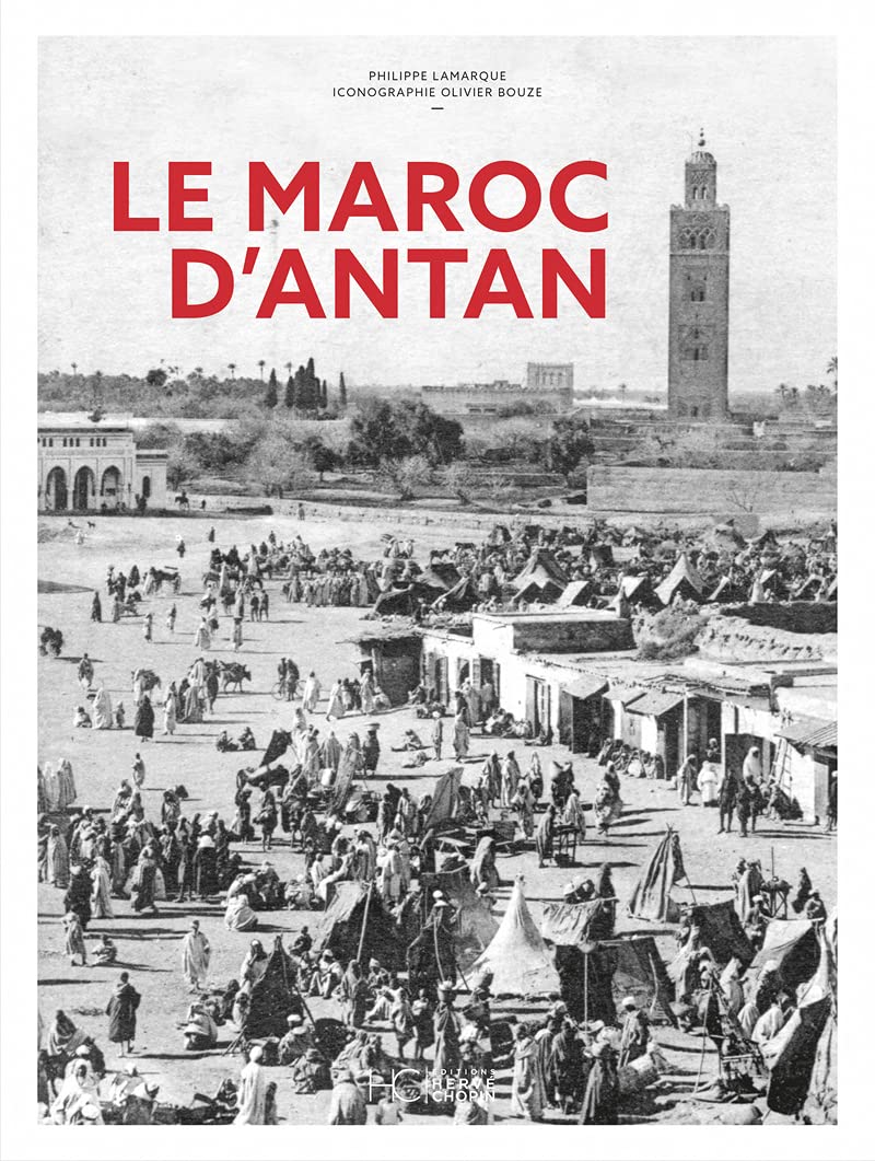 Le Maroc d'Antan