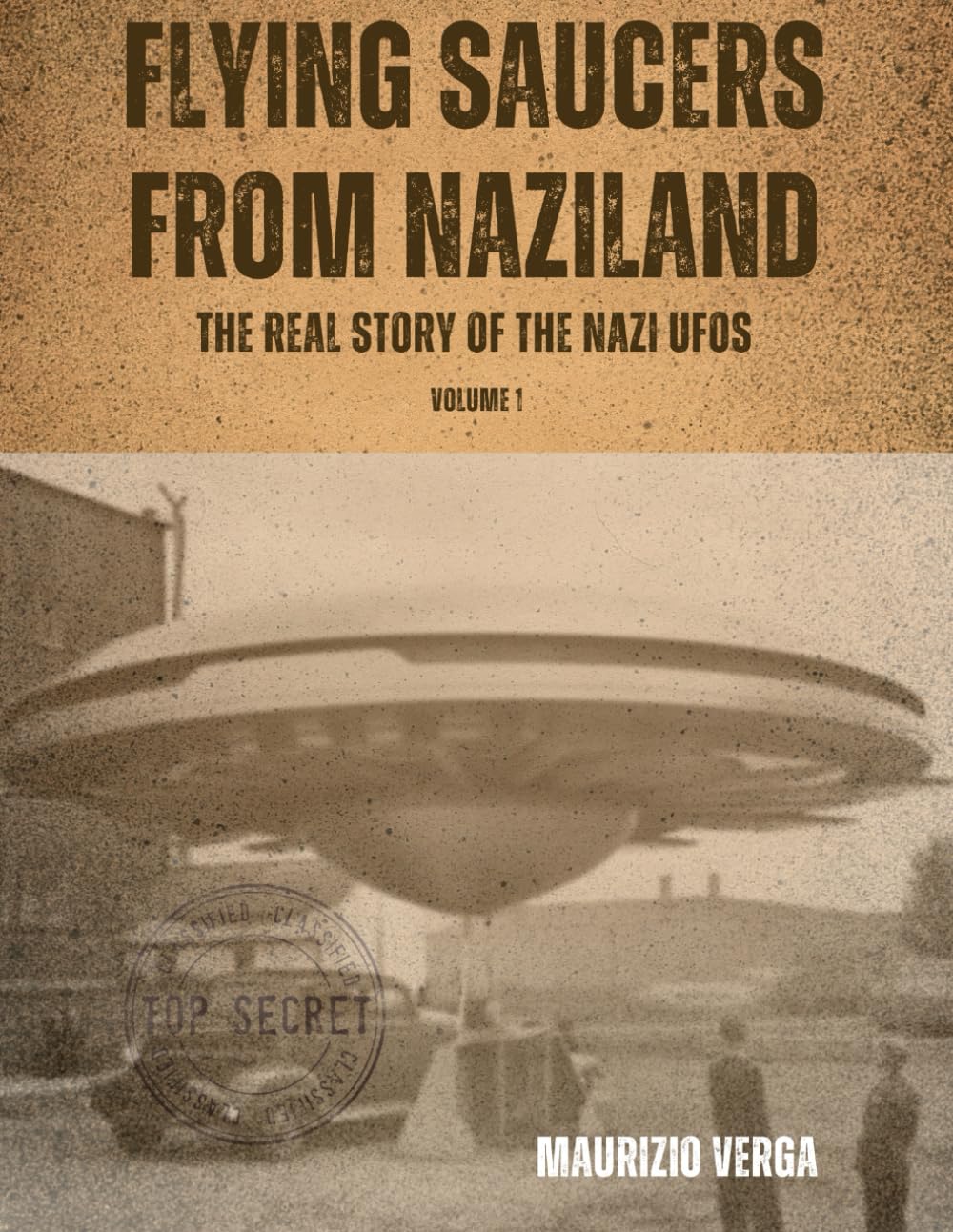 Amazon.com: Flying saucers from Naziland: The real story of the Nazi ...
