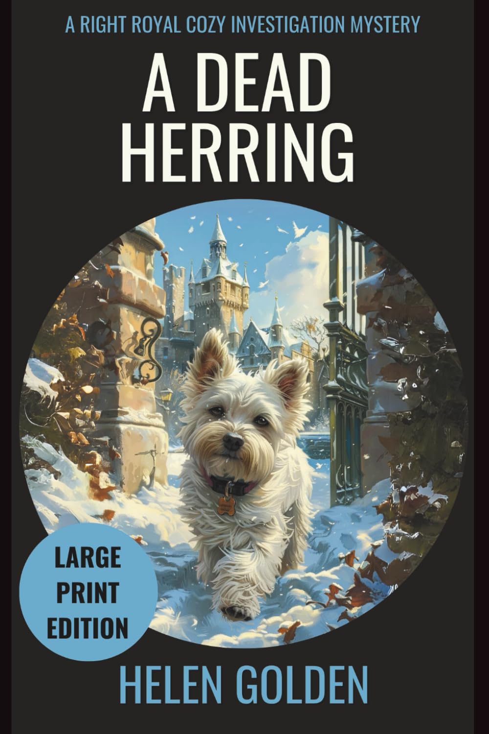A Dead Herring (A Right Royal Cozy Investigation Mystery): Large Print Edition