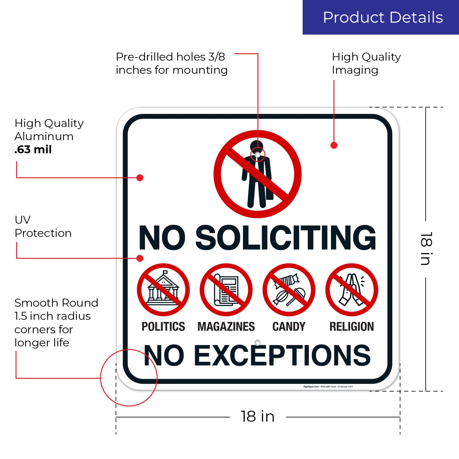 No Soliciting Politics Magazines Candy Religion No Exceptions Sign, 18x18 Inches, Rust Free .063 Aluminum, Fade Resistant, Made in USA