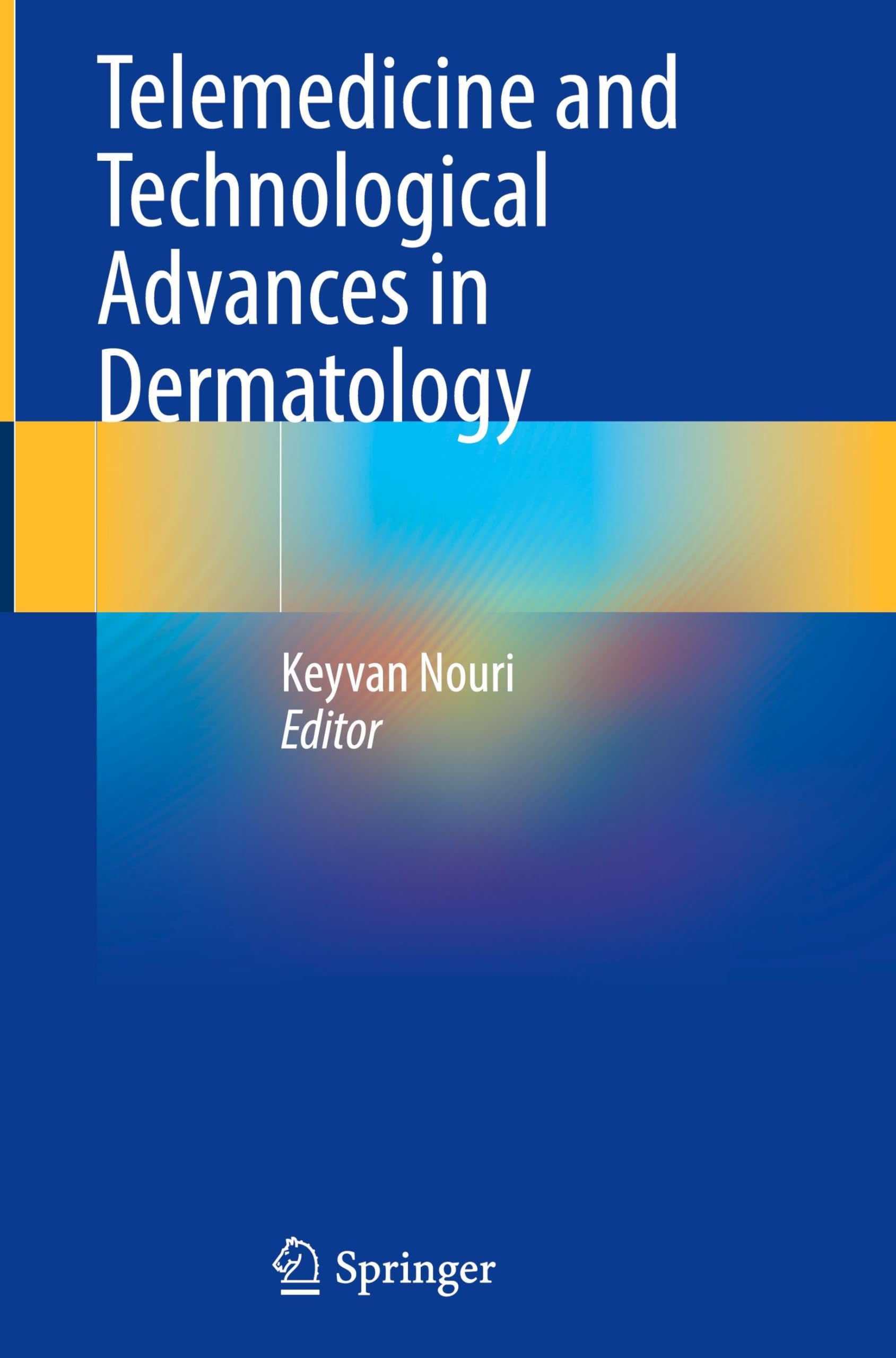 Telemedicine and Technological Advances in Dermatology - 9783031690907