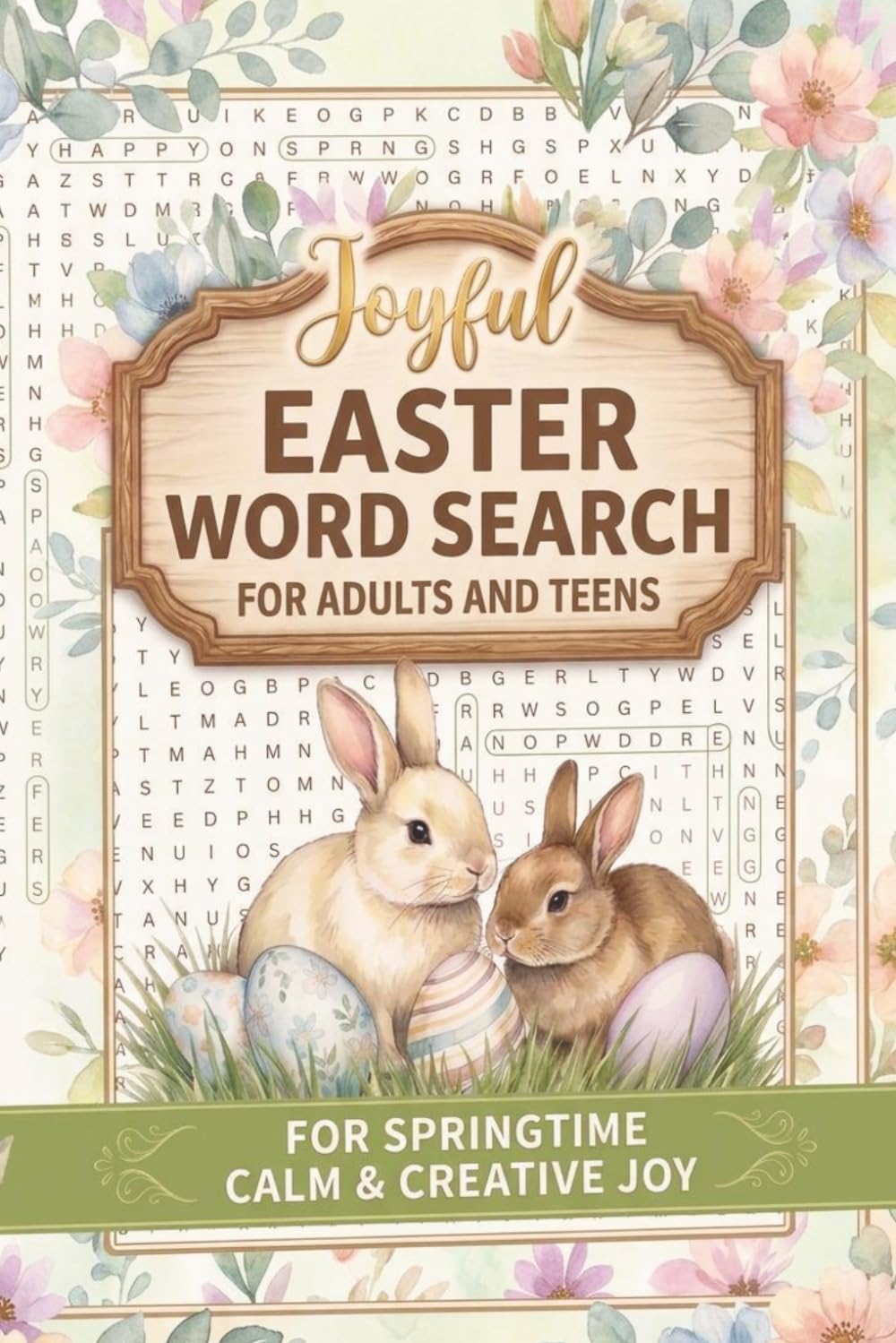 Easter Word Search for Adults and Teens: Engaging Puzzles Featuring Easter Traditions, Family Fun, Springtime Joy, and Seasonal Celebration, 6x9 ... Series for Adults | Relax, Challenge, Enjoy)