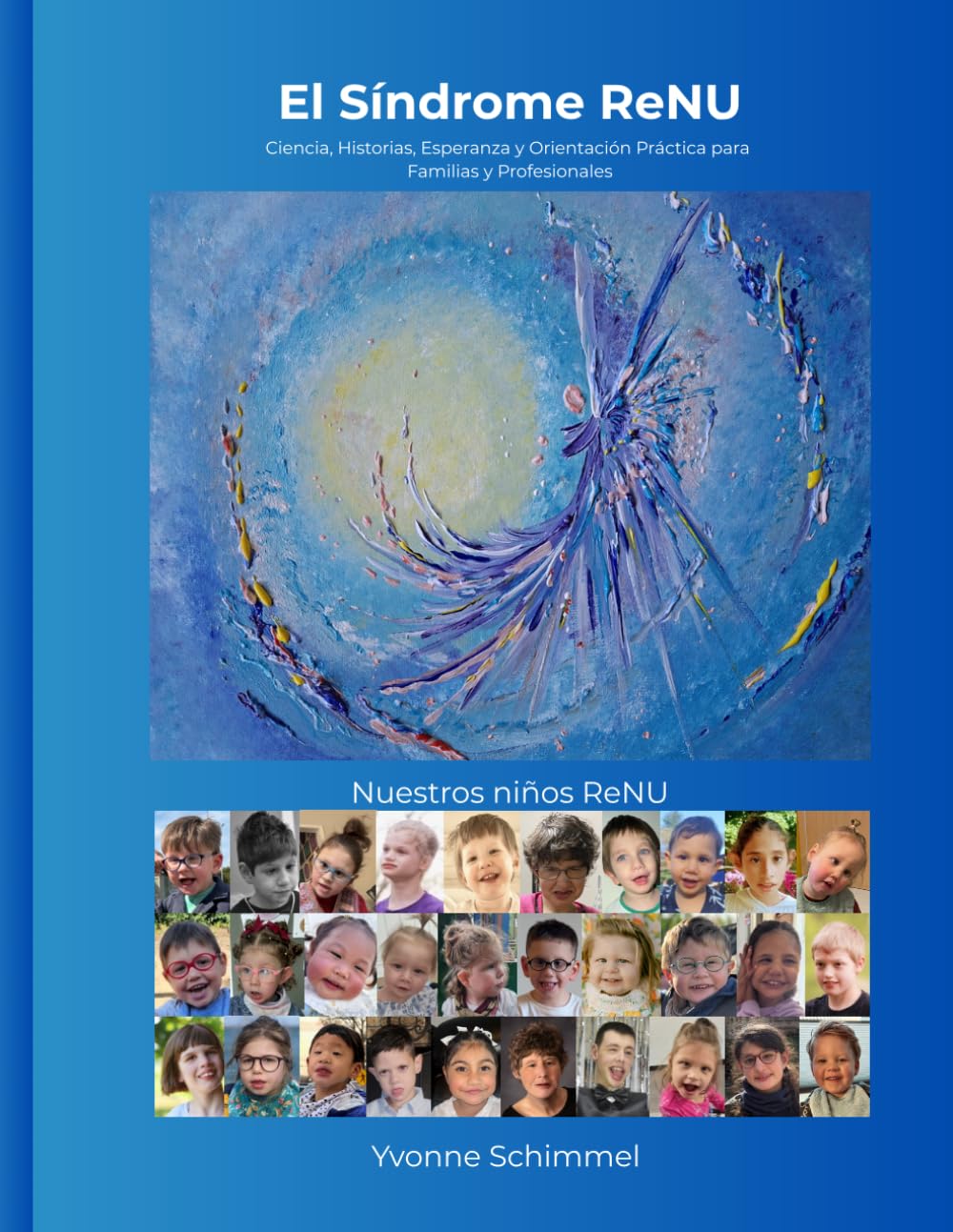 El Síndrome ReNU: Ciencia, Historias, Esperanza y Orientación Práctica para Familias y Profesionales