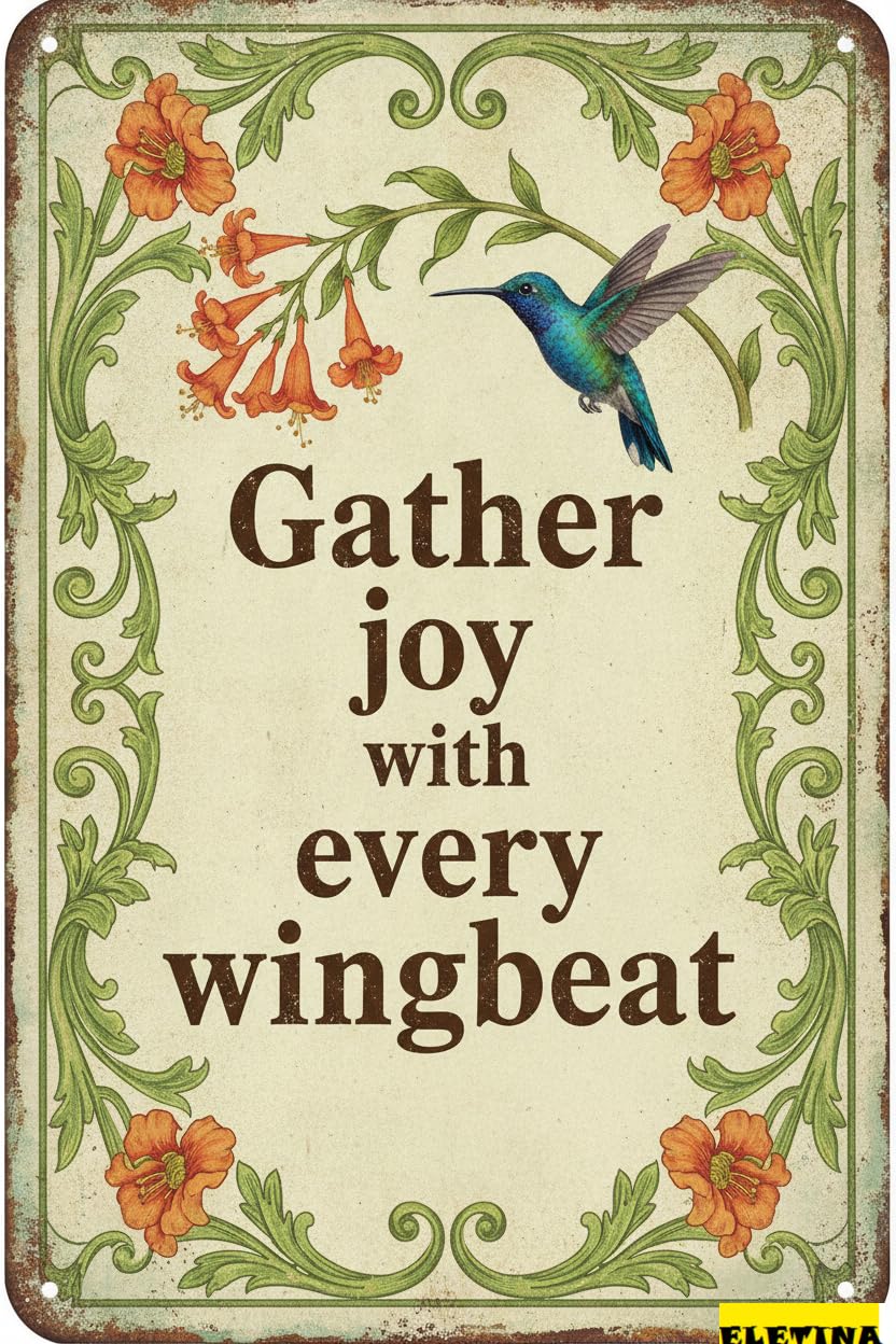 Gather Joy With Every Wingbeat Hummingbird Tin Sign, 8x12