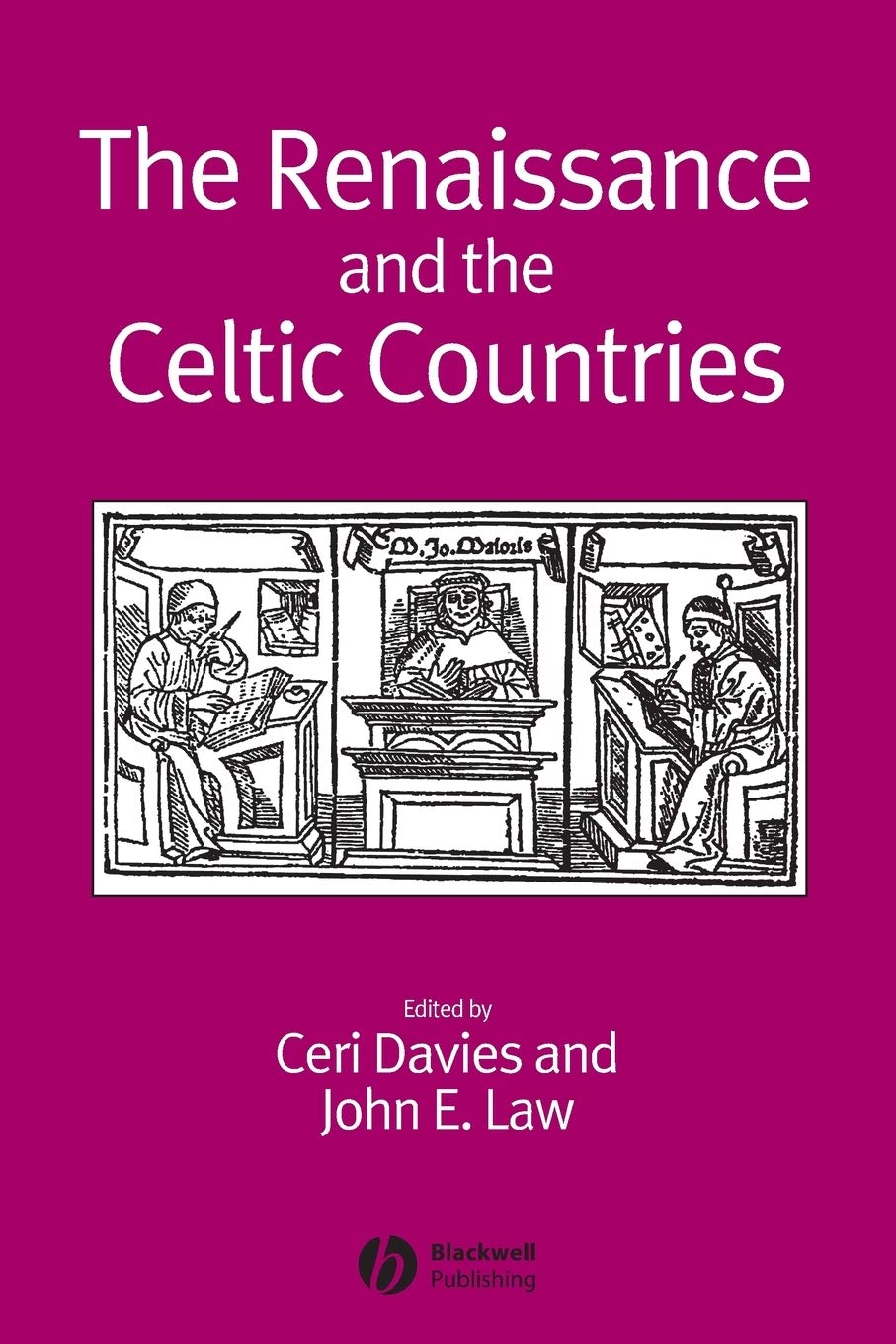 The Renaissance and the Celtic Countries (Renaissance Studies Special Issues)