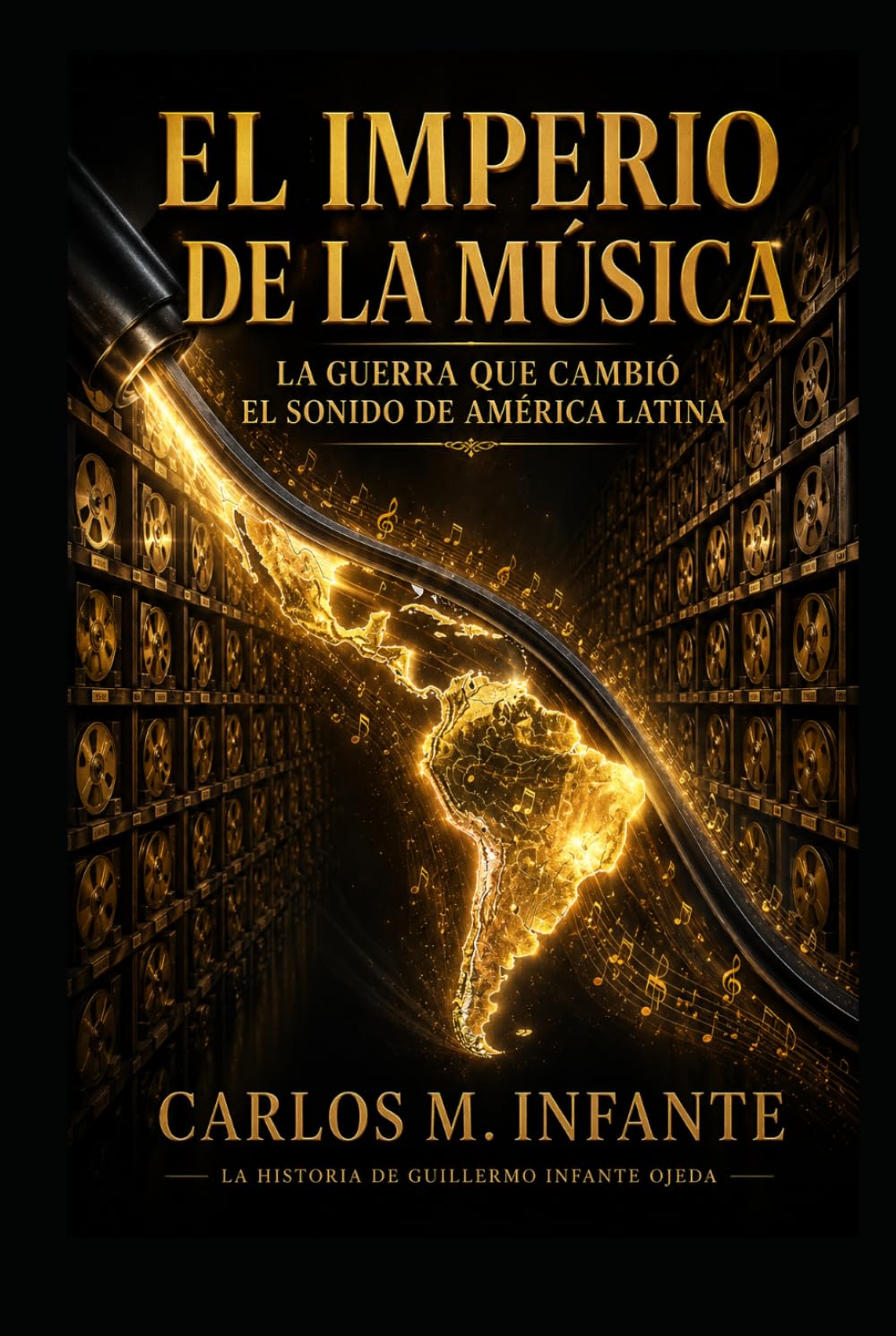 El Imperio de la Música: La guerra que cambió el sonido de América Latina