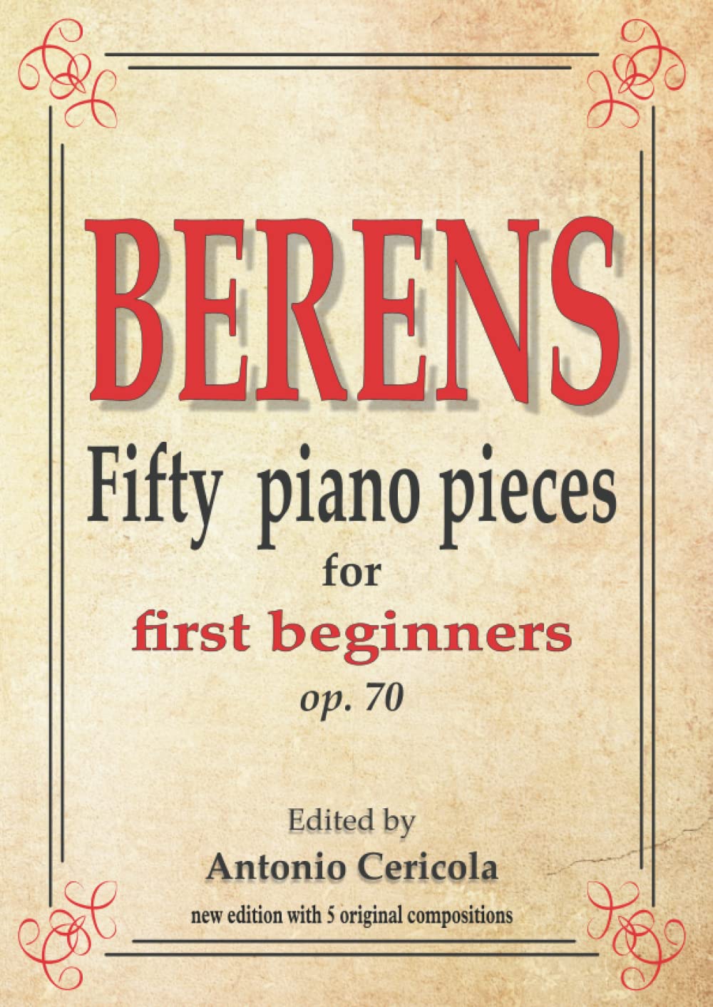 BERENS: Fifty piano pieces for first beginners op. 70 (Studi per pianoforte)