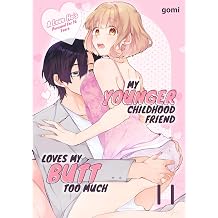 My Younger Childhood Friend Loves My Butt Too Much A Love Hes Pursued for 16 Years Chapter11