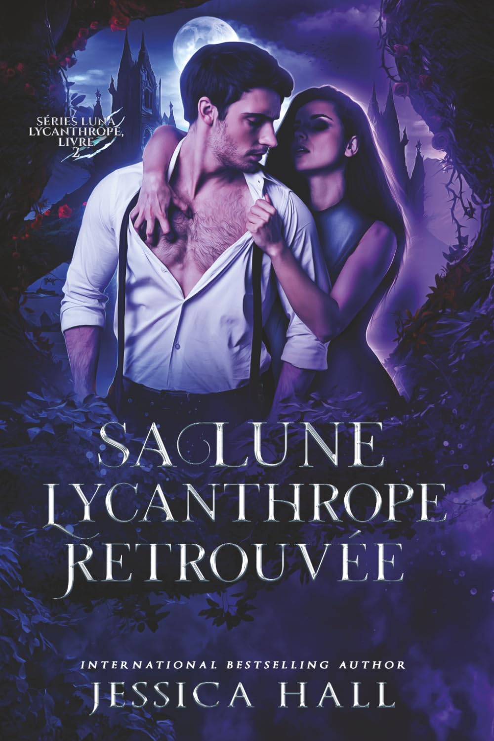 Sa Lune Lycanthrope Retrouvée: romance paranormale (Série Lycan Luna)