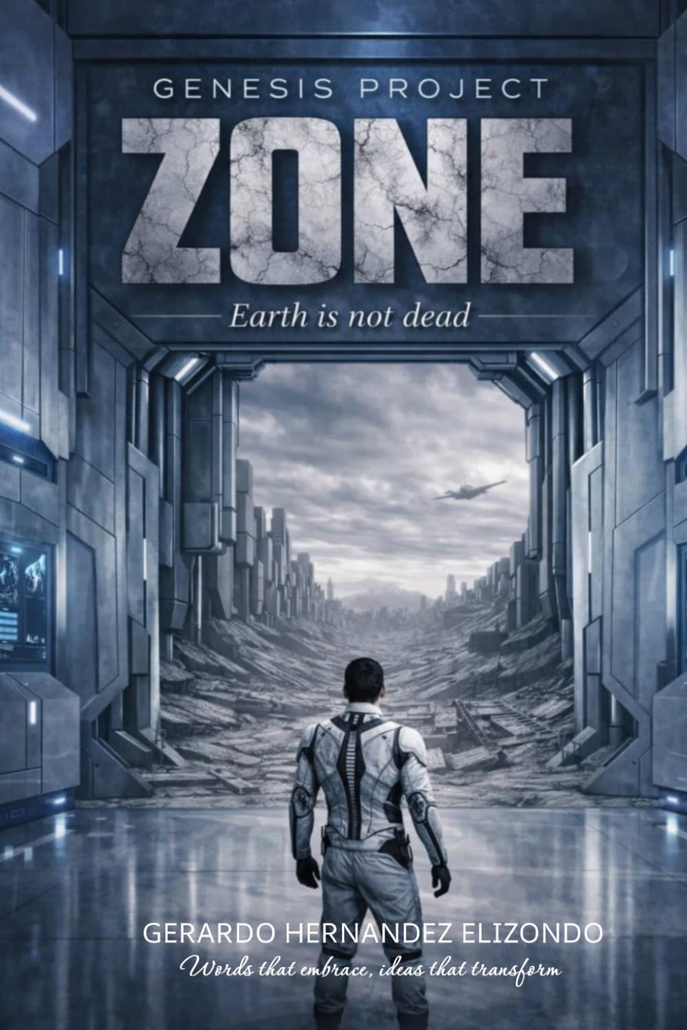 ZONE: The Earth is Not Dead (GENESIS PROJECT)