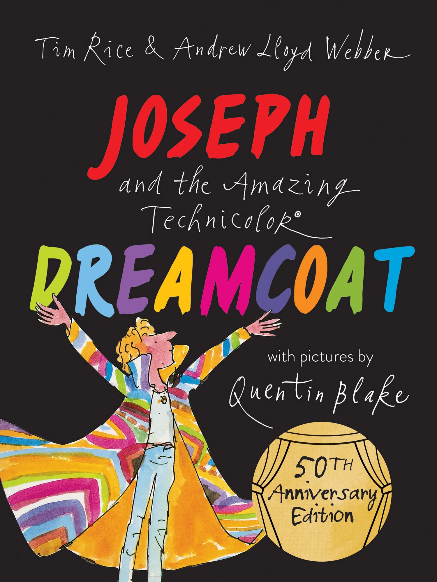 Joseph and the Amazing Technicolor Dreamcoat: New 50th anniversary edition child