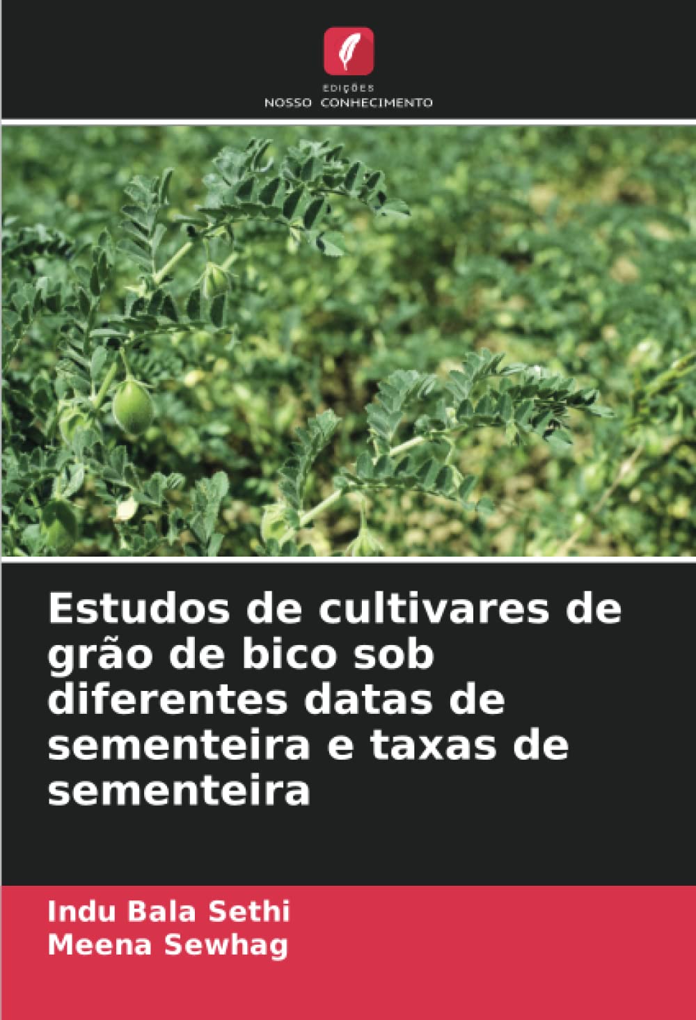 Estudos de cultivares de grão de bico sob diferentes datas de sementeira e taxas de sementeira
