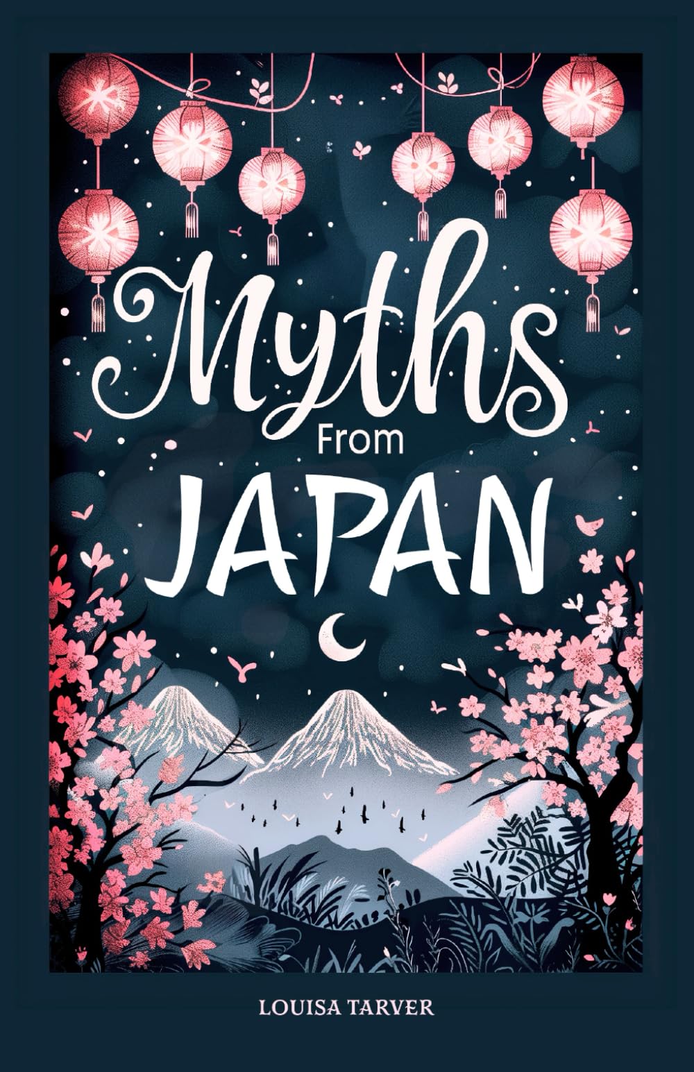 Myths From Japan: An Anthology of Japanese Mythology and Folklore - Gods and Goddesses Famous Legends and Mythical Stories from Ancient Shinto ... Mythical Warriors Kami (Myths and Legends)