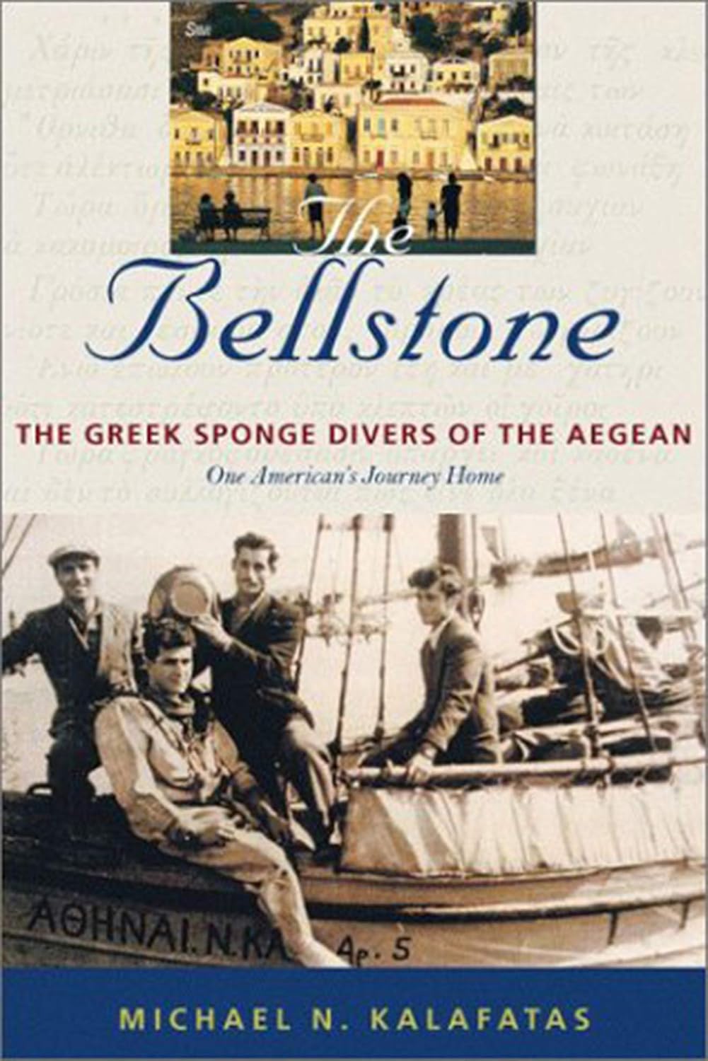 The Bellstone: The Greek Sponge Divers of the Aegean      Hardcover – March 1, 2003