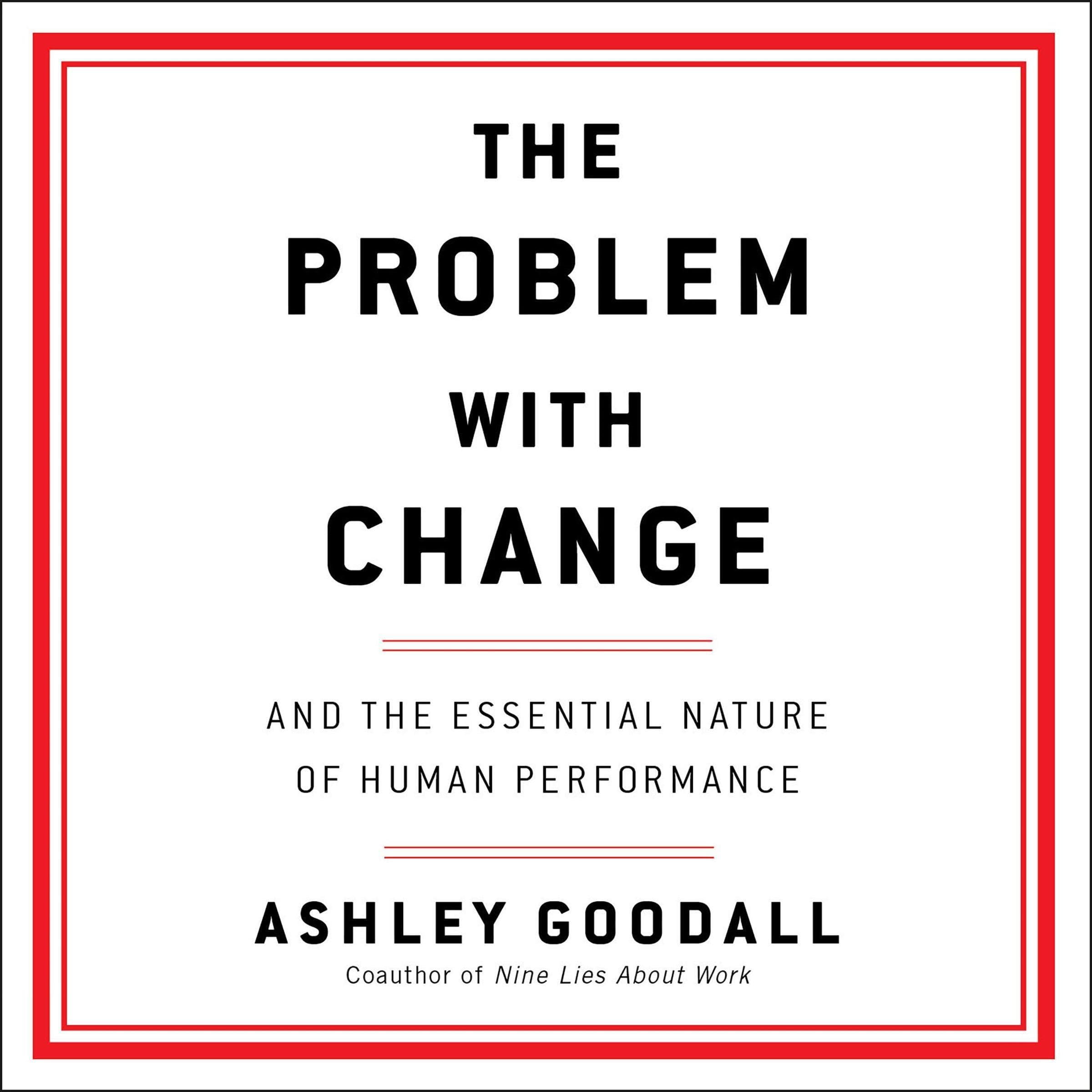 The Problem with Change