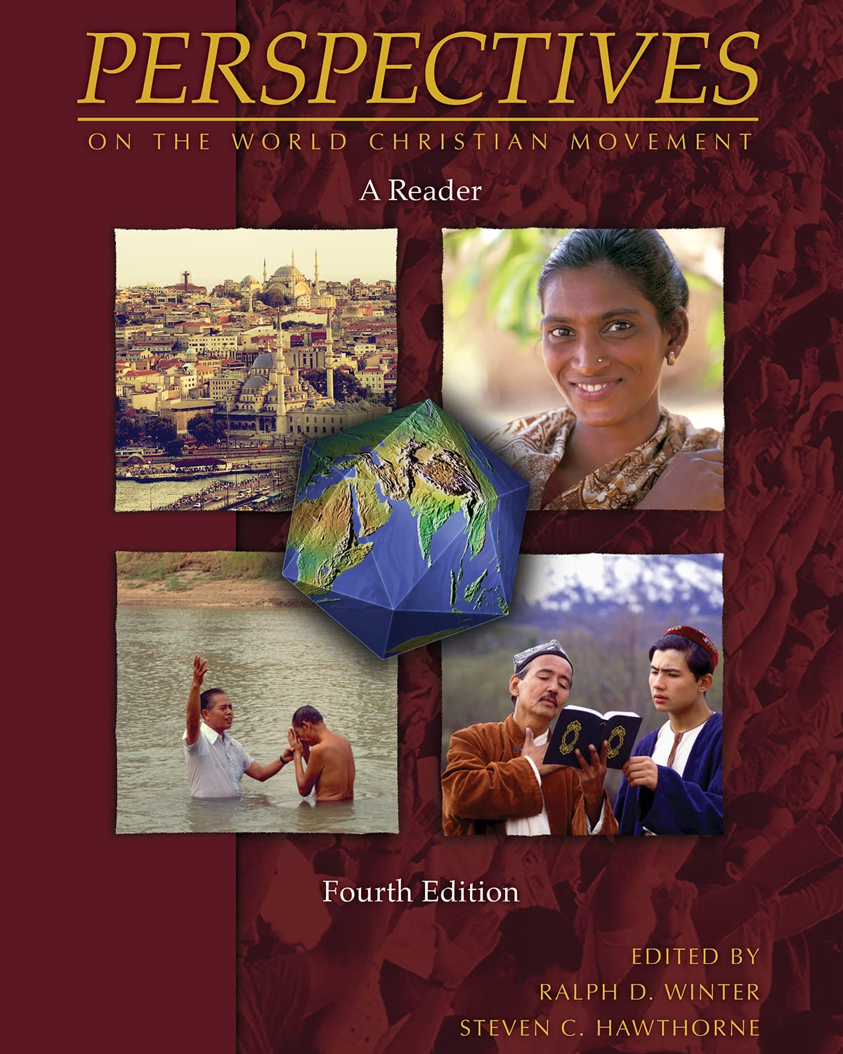 Perspectives on the World Christian Movement (4th Edition): A Reader