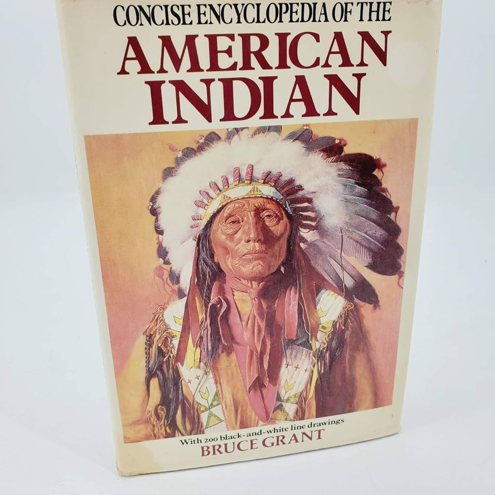 洋書　Indian new Edition Concise Encyclopedia of the American Indian: Grant, Bruce