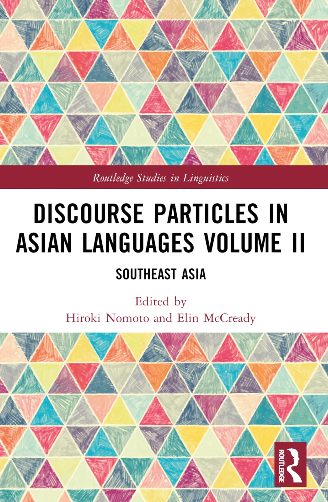 Discourse Particles in Asian Languages Volume II: Southeast Asia
